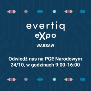 Relacja z Targów Evertiq Expo 2024